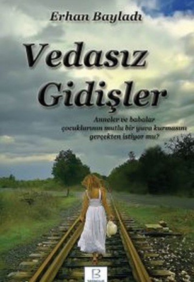 Vedasız Gidişler