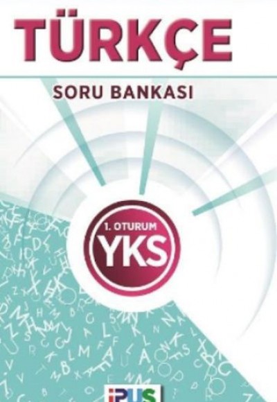 İpus YKS Türkçe Soru Bankası Kolaydan Zora 1. Oturum