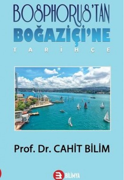 Bosphorus'tan Boğaziçi'ne - Tarihçe