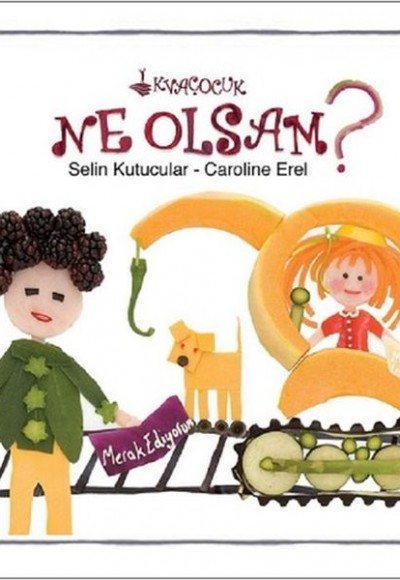 Ne Olsam?