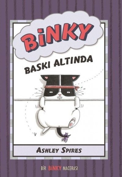 Binky Baskı Altında - Bir Binky Macerası