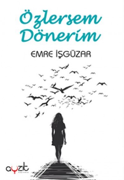 Özlersem Dönerim