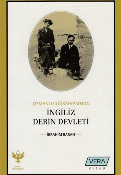 Osmanlı Coğrafyasında İngiliz Derin Devleti