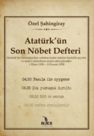 Atatürk’ün Son Nöbet Defteri