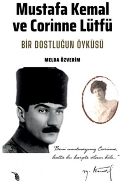 Mustafa Kemal ve Corinne Lütfü