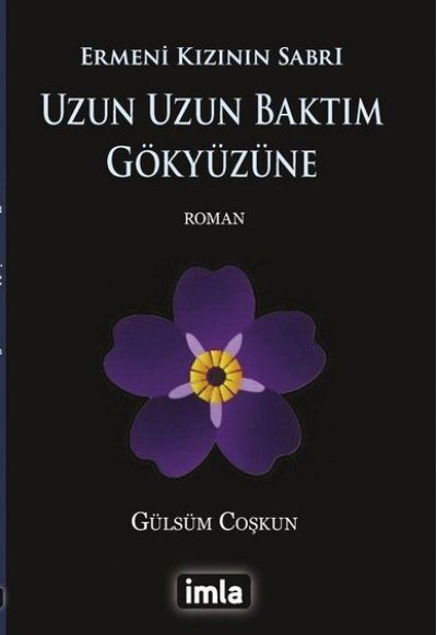 Uzun Uzun Baktım Gökyüzüne - Ermeni Kızının Sabrı