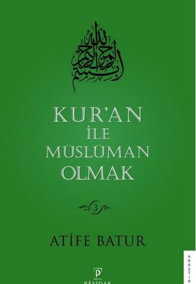 Kur’an İle Müslüman Olmak 3