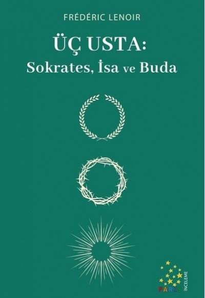 Üç Usta: Sokrates, İsa ve Buda