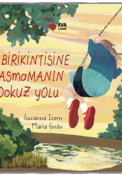 Su Birikintisine Basmamanın Dokuz Yolu (Ciltli)