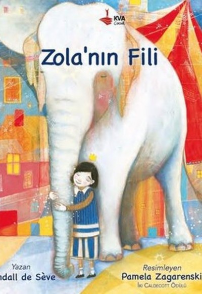 Zola'nın Fili (Ciltli)