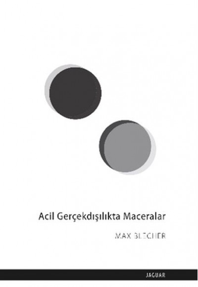 Acil Gerçekdışılıkta Maceralar