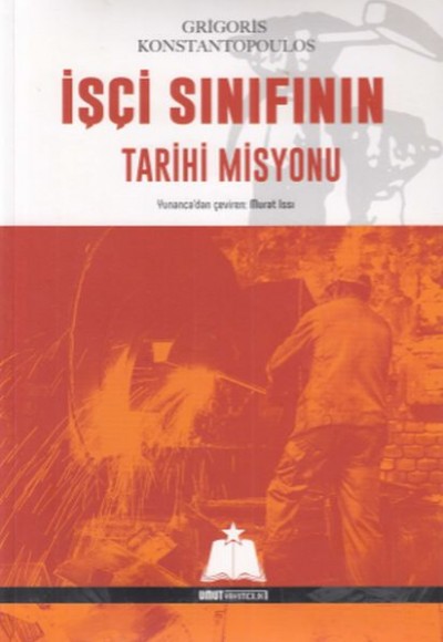 İşçi Sınıfının Tarihi Misyonu