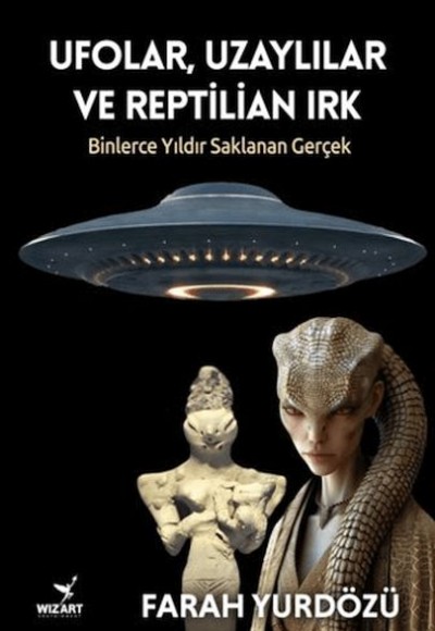 Ufolar, Uzaylılar ve Reptilian Irk