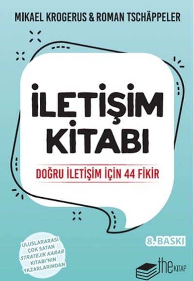 İletişim Kitabı-Doğru İletişim için 44 Fikir