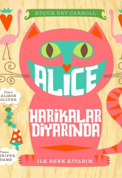 Bebebiyat - Alice Harikalar Diyarında