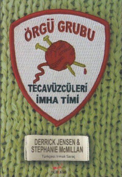 Örgü Grubu -Tecavüzcüleri İmha Timi