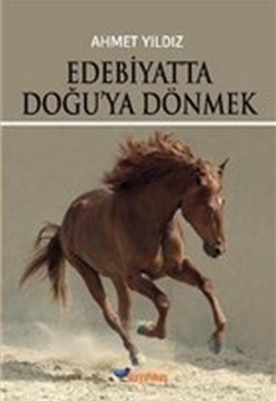 Edebiyatta Doğu'ya Dönmek