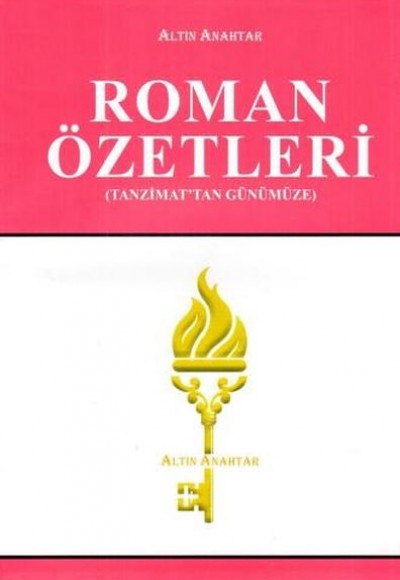 Roman Özetleri (Tanzimat'tan Günümüze)
