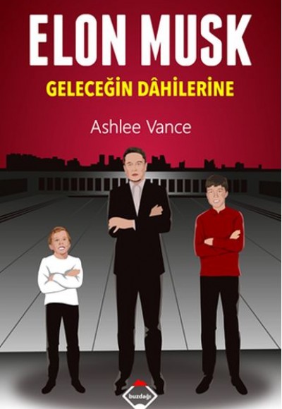 Elon Musk - Geleceğin Dahilerine