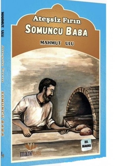 Ateşsiz Fırın - Somuncu Baba