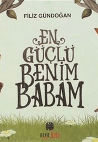 En Güçlü Benim Babam