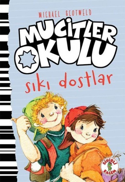 Mucitler Okulu - Sıkı Dostlar-Ciltli