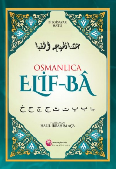 Osmanlıca Elif-Ba - Bilgisayar Hatlı