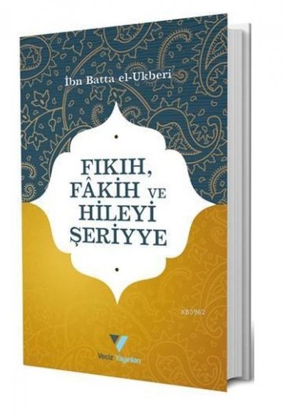 Fıkıh, Fakih ve Hileyi Şeriyye