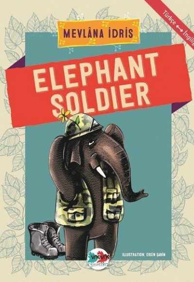 Elephant Soldier - Türkçe İngilizce