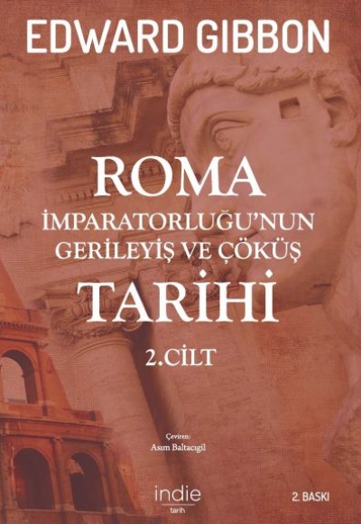 Roma İmparatorluğu’nun Gerileyiş ve Çöküş Tarihi - 2. Cilt