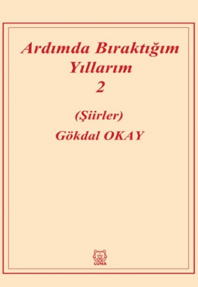 Ardımda Bıraktığım Yıllarım 2