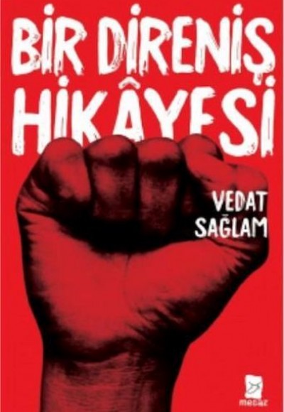 Bir Direniş Hikayesi