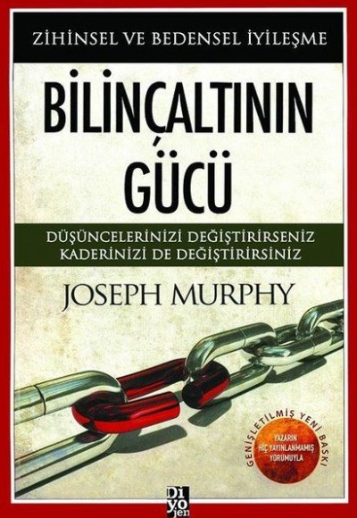 Bilinçaltının Gücü - Zihinsel ve Bedensel İyileşme