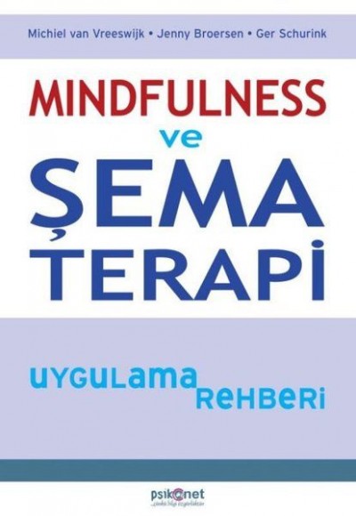 Mindfulness ve Şema Terapi Uygulama Rehberi