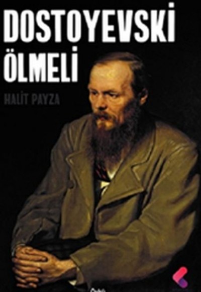 Dostoyevski Ölmeli