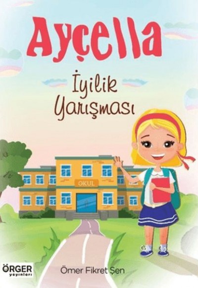 Ayçella - İyilik Yarışması