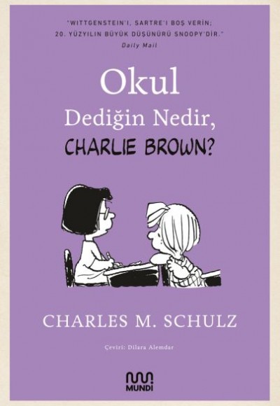 Okul Dediğin Nedir, Charlie Brown