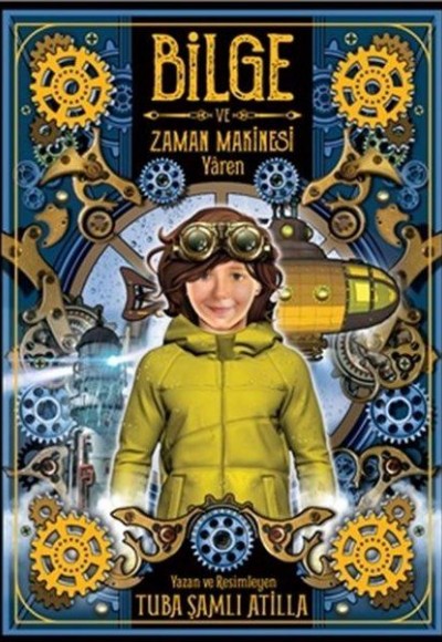 Bilge ve Zaman Makinesi - Yaren 2. Kitap