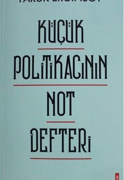 Küçük Politikacının Not Defteri