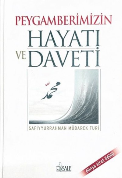 Peygamberimizin Hayatı ve Daveti - Ciltli