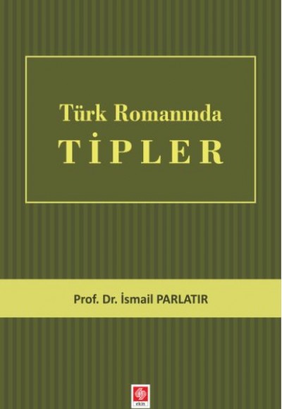 Türk Romanında Tipler