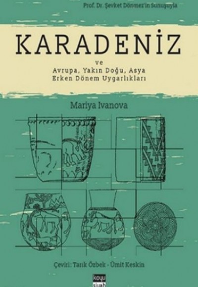 Karadeniz ve Avrupa, Yakın Doğu, Asya Erken Dönem Uygarlıkları