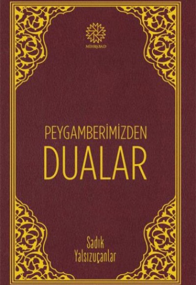 Peygamberimizden Dualar