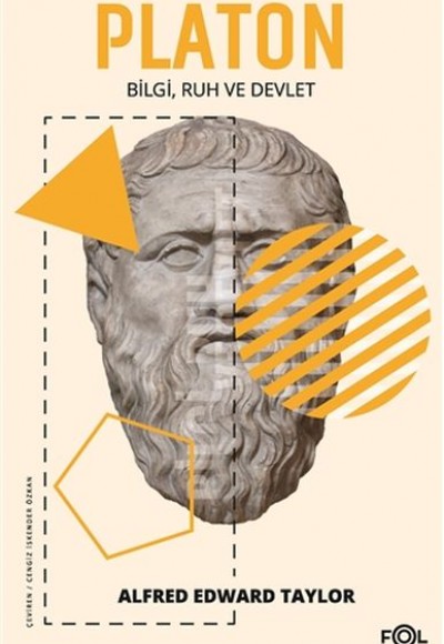Platon - Bilgi Ruh ve Devlet
