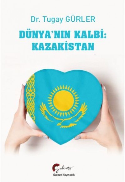 Dünyanın Kalbi - Kazakistan