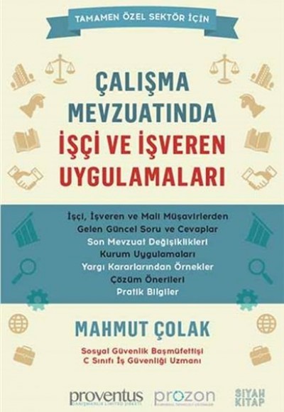 Çalışma Mevzuatında İşçi ve İşveren Uygulamaları