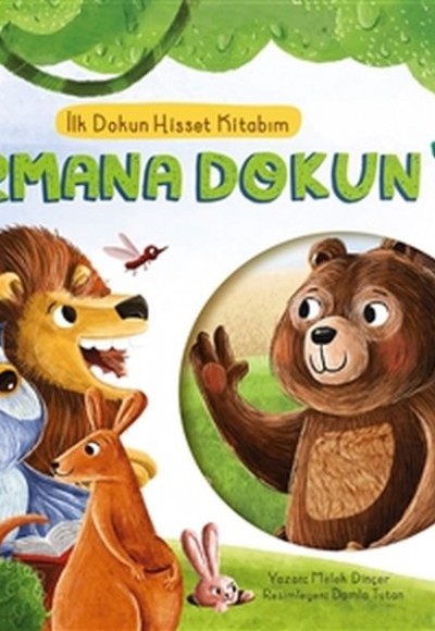 Ormana Dokun - İlk Dokun Hisset Kitabım