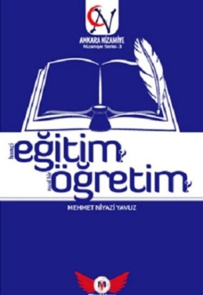 Eğitim Öğretim Hangi Eğitim? Nasıl Bir Öğretim? - Nizamiye Serisi 3