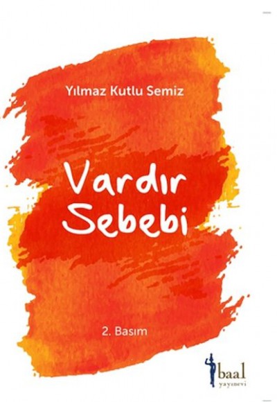 Vardır Bir Sebebi