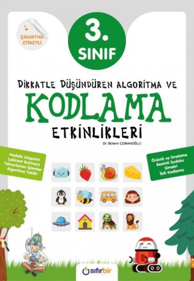 Dikkatle Düşündüren Algoritma ve Kodlama Etkinlikleri 3. Sınıf